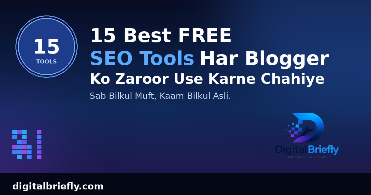 15 Best FREE SEO Tools Har Blogger Ko Zaroor Use Karne Chahiye